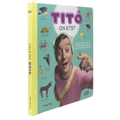 Titó, on ets?