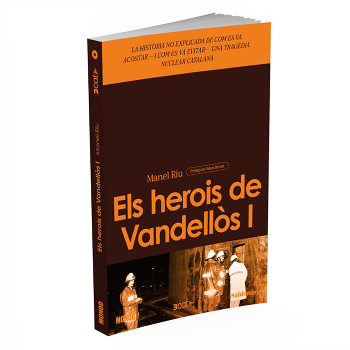 Els herois de Vandellòs I